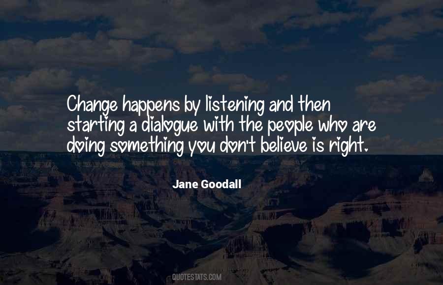 Things Are Starting To Change Quotes #523482