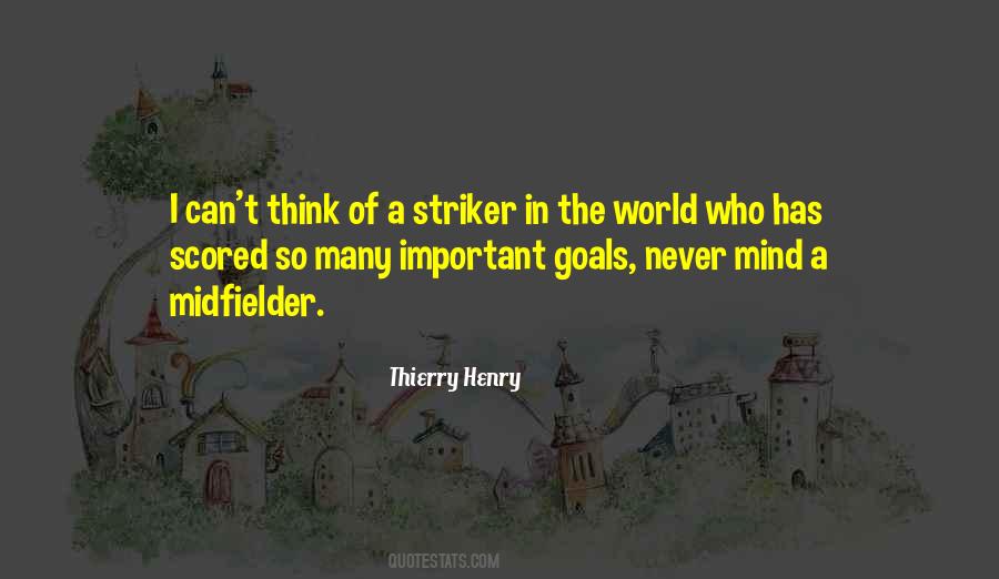 Quotes About Thierry Henry #1024494