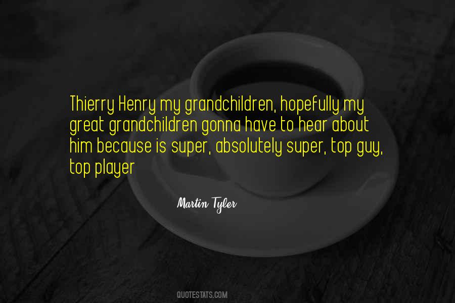 Quotes About Thierry Henry #1055910