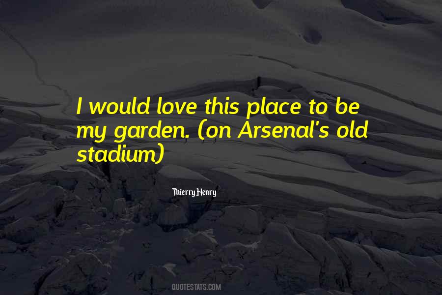 Quotes About Thierry Henry #1234024