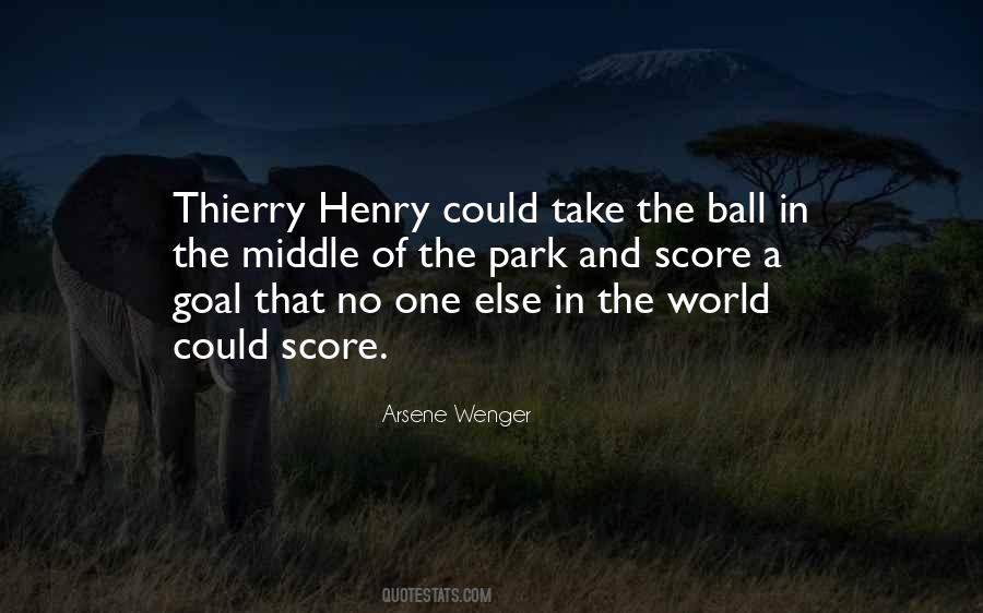 Quotes About Thierry Henry #1311387