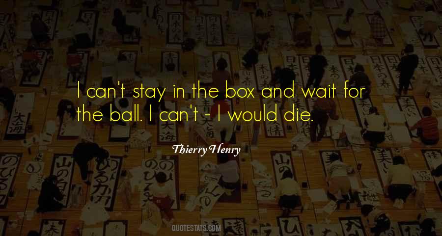 Quotes About Thierry Henry #1322824