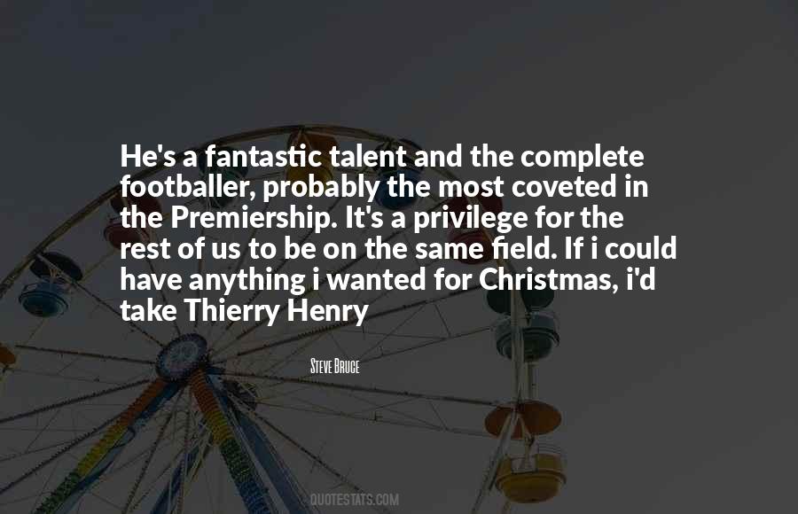 Quotes About Thierry Henry #351425