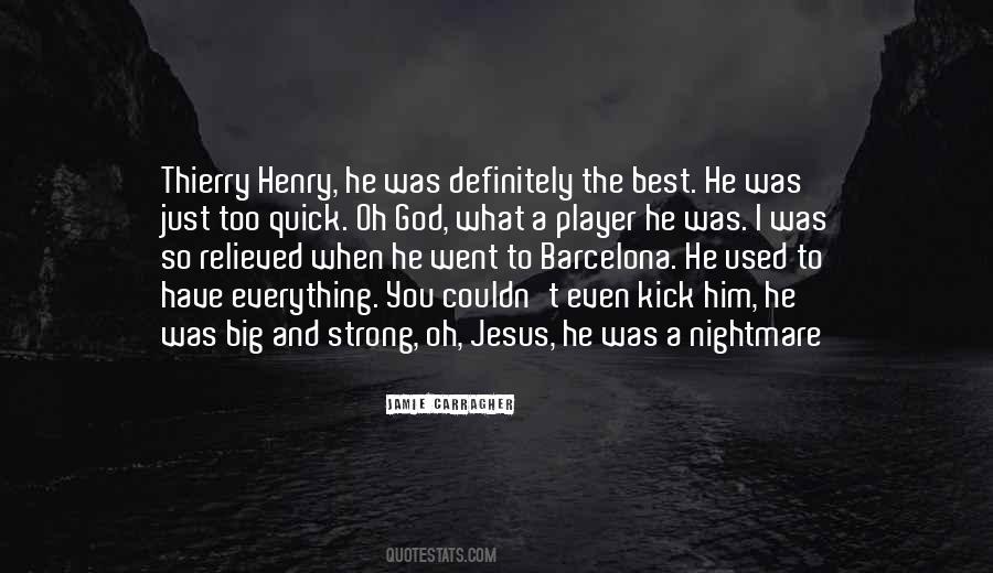 Quotes About Thierry Henry #7083