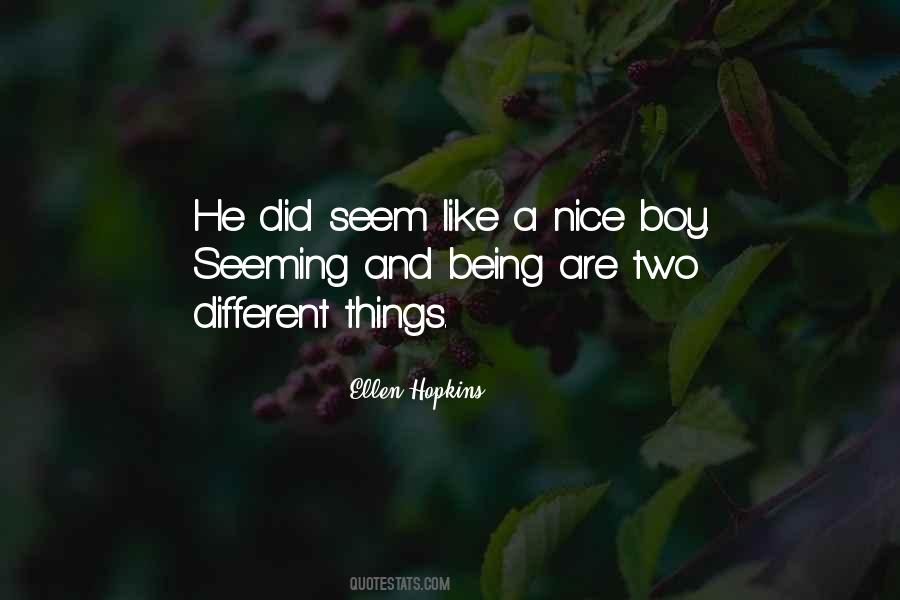 Things Being Different Quotes #909388