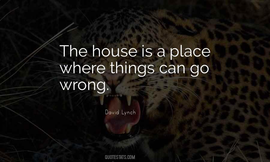 Things Can Go Wrong Quotes #528828