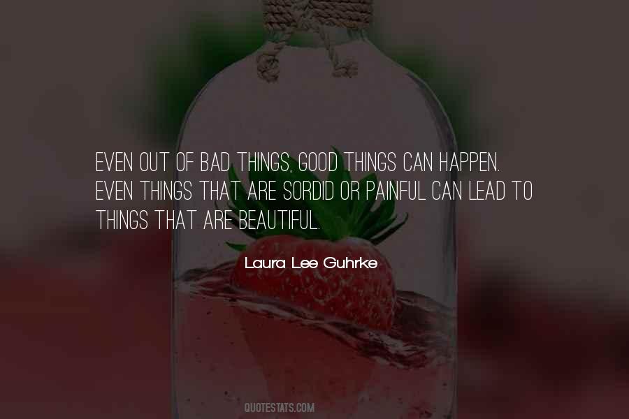 Things Can Happen Quotes #1428421
