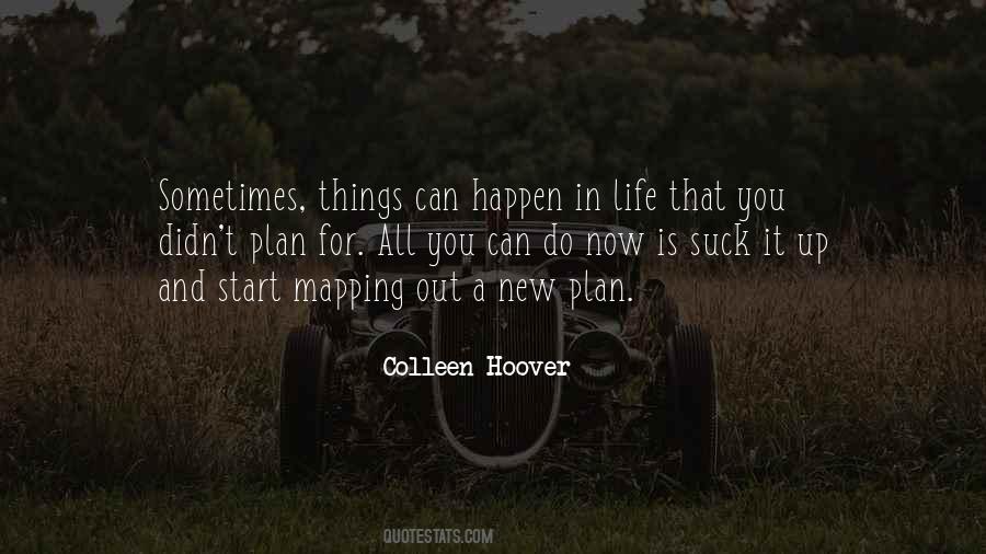 Things Can Happen Quotes #1761183