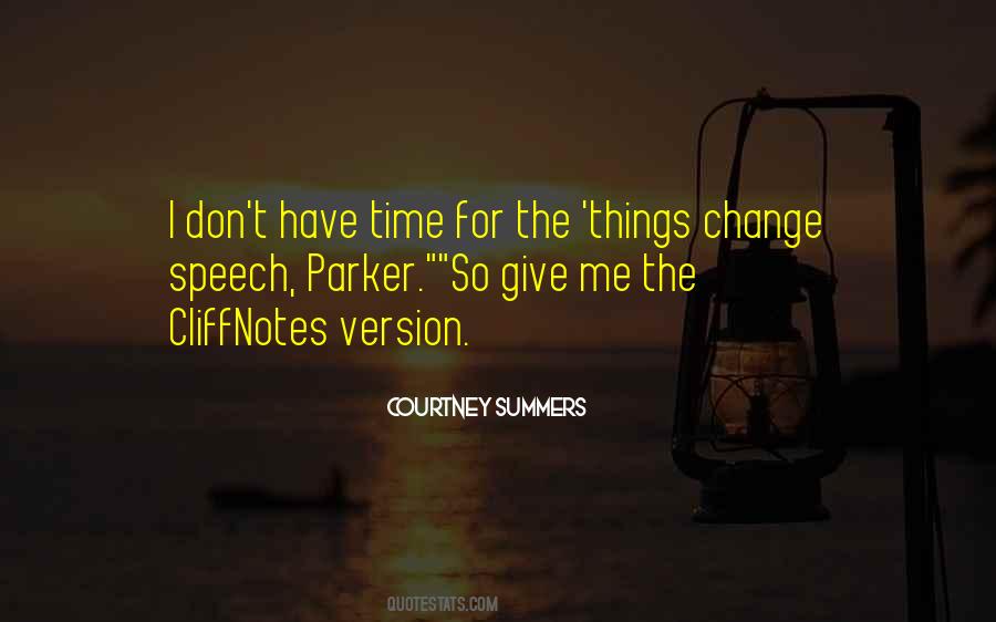 Things Change Quotes #898363
