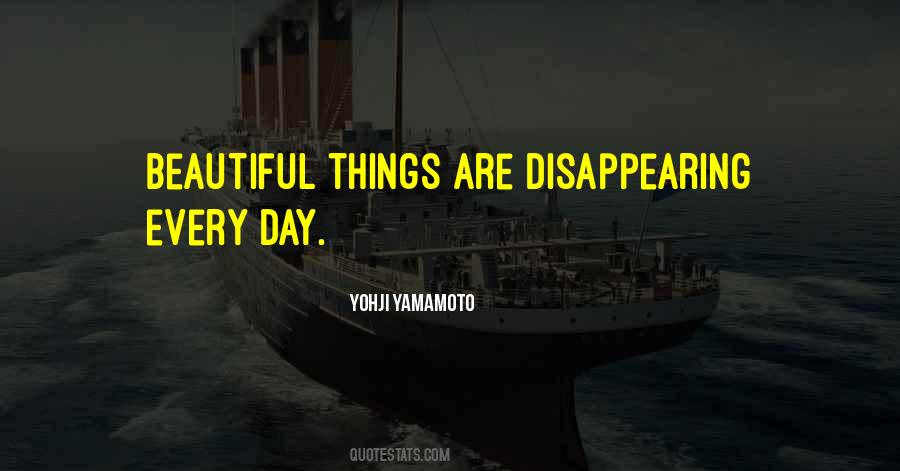 Things Disappear Quotes #1764602