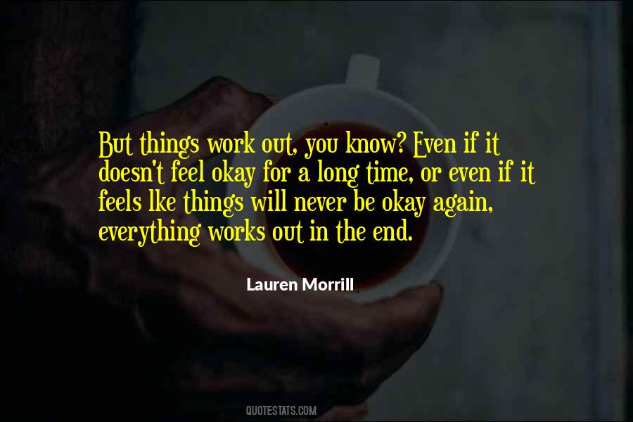 Things Doesn't Work Quotes #1509667