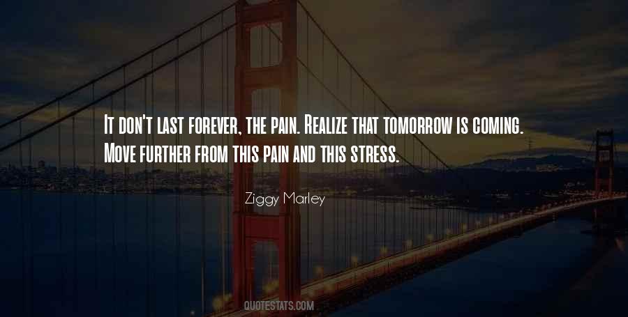 Things Don't Last Forever Quotes #1232956