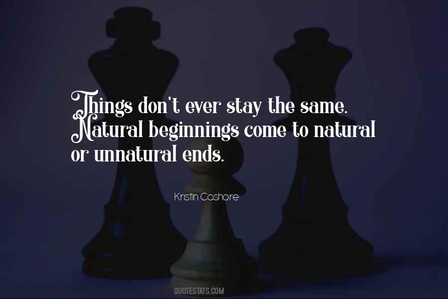 Things Don't Stay The Same Quotes #1795910