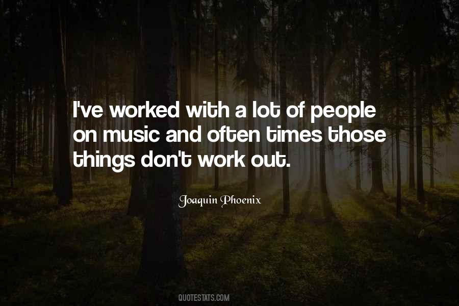 Things Don't Work Out Quotes #1044185