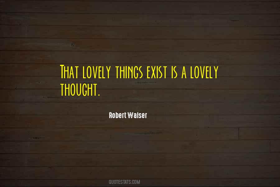 Things Exist Quotes #1526557