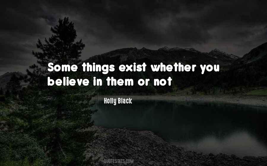 Things Exist Quotes #1572766