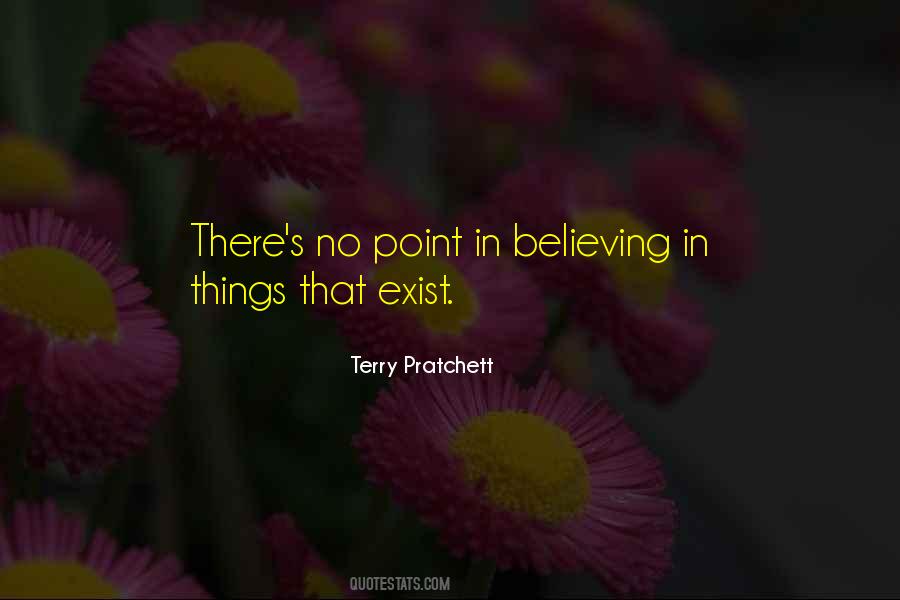 Things Exist Quotes #169941