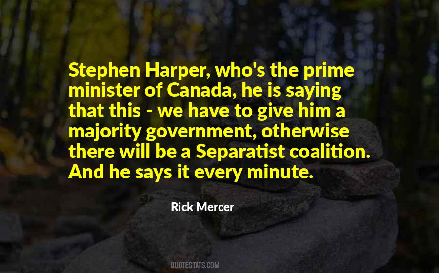 Quotes About Stephen Harper #1325195