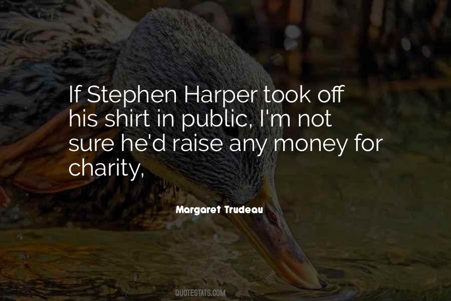 Quotes About Stephen Harper #1872634