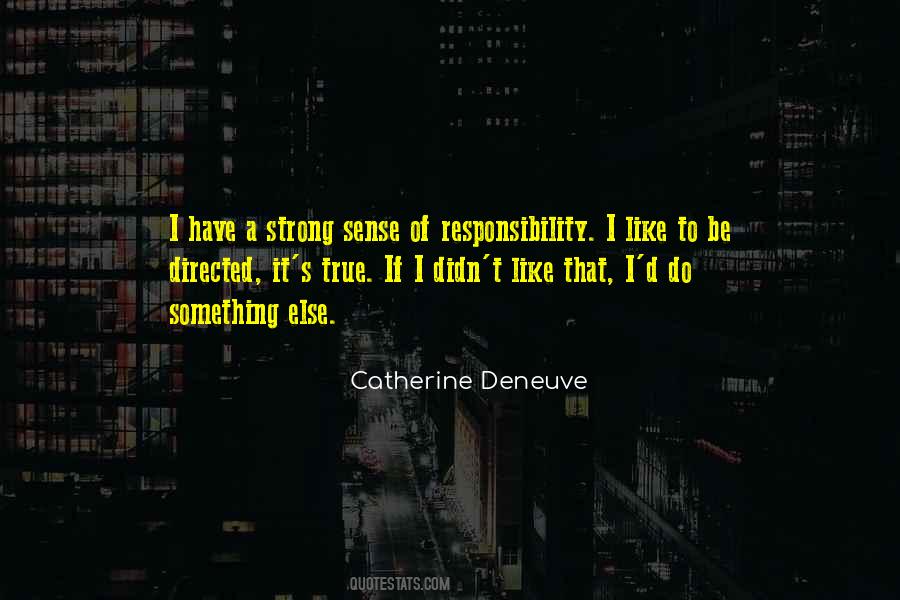 Quotes About Catherine Deneuve #1580637