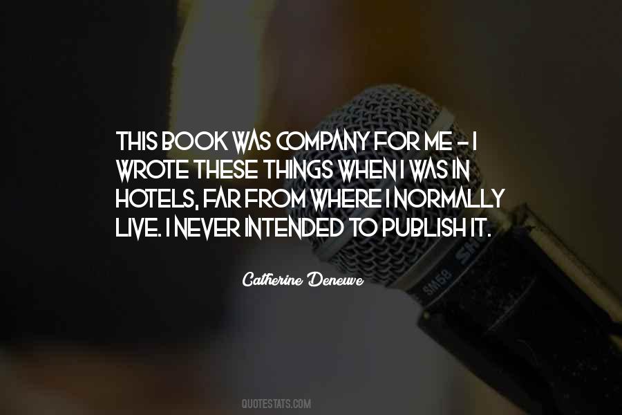 Quotes About Catherine Deneuve #1616988