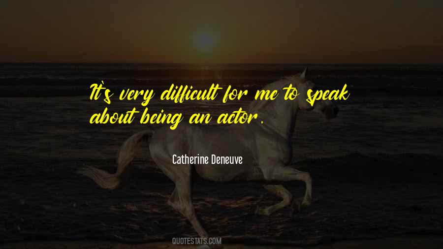 Quotes About Catherine Deneuve #1655603