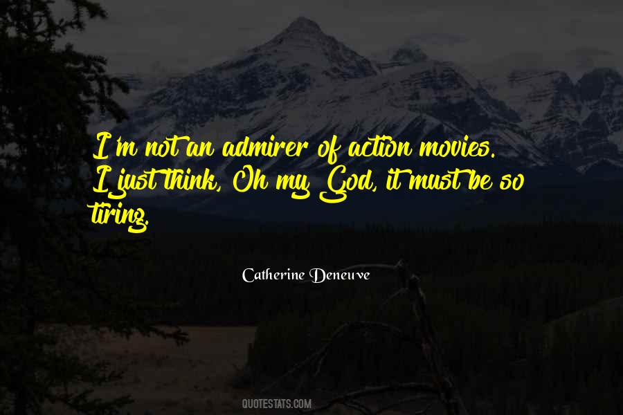 Quotes About Catherine Deneuve #1793135