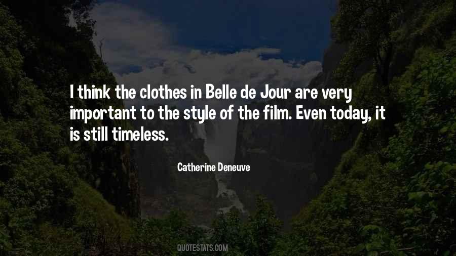 Quotes About Catherine Deneuve #313888