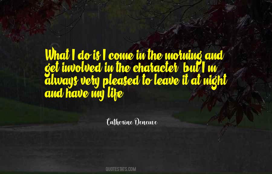 Quotes About Catherine Deneuve #762285