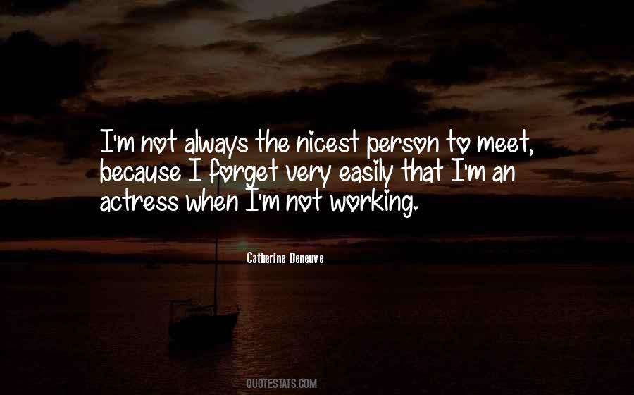 Quotes About Catherine Deneuve #899368