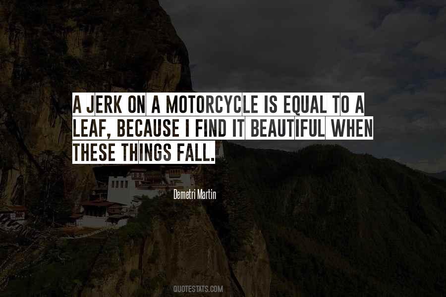 Things Fall Quotes #1671288