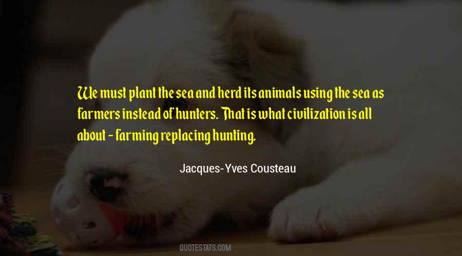 Quotes About Jacques Cousteau #1738163