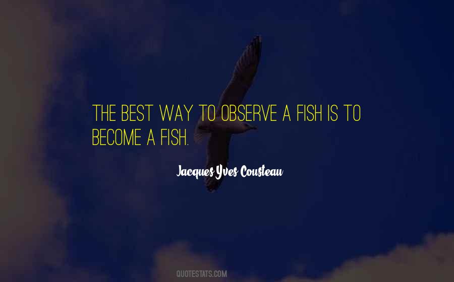 Quotes About Jacques Cousteau #382317