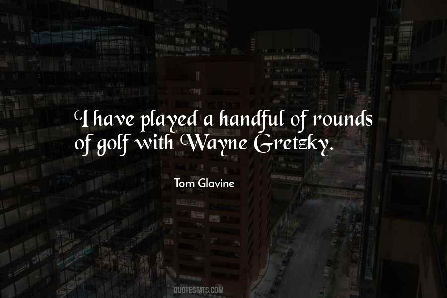 Quotes About Tom Glavine #1179065