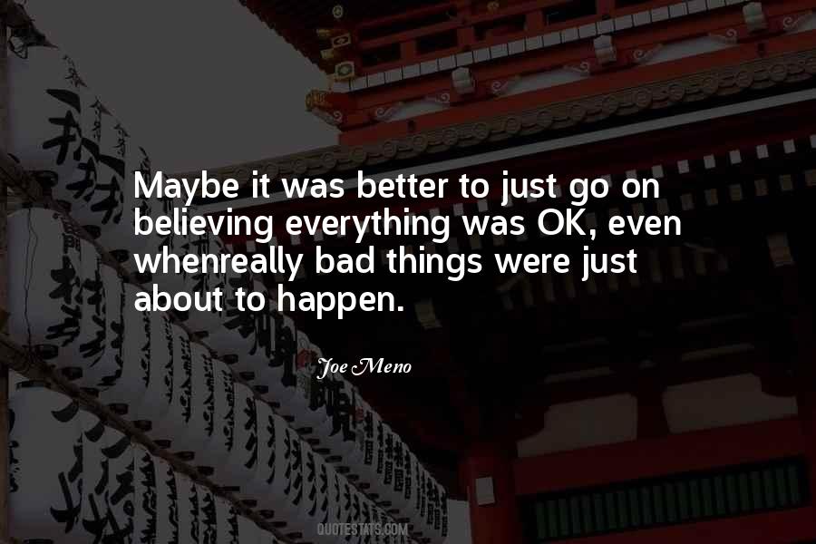 Things Go Bad Quotes #1156423