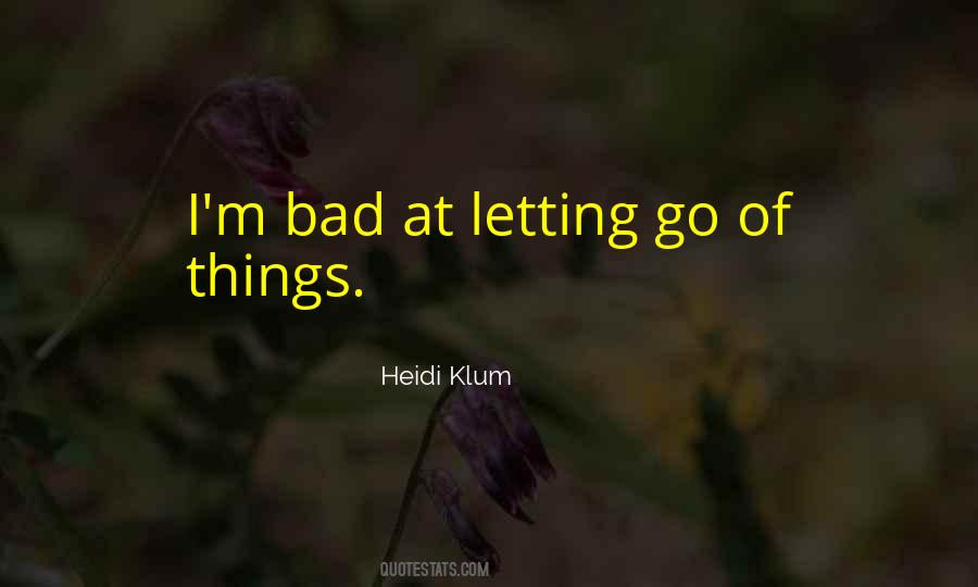 Things Go Bad Quotes #1307164