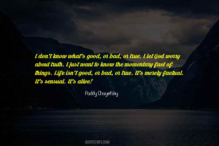 Things Go Bad Quotes #729358