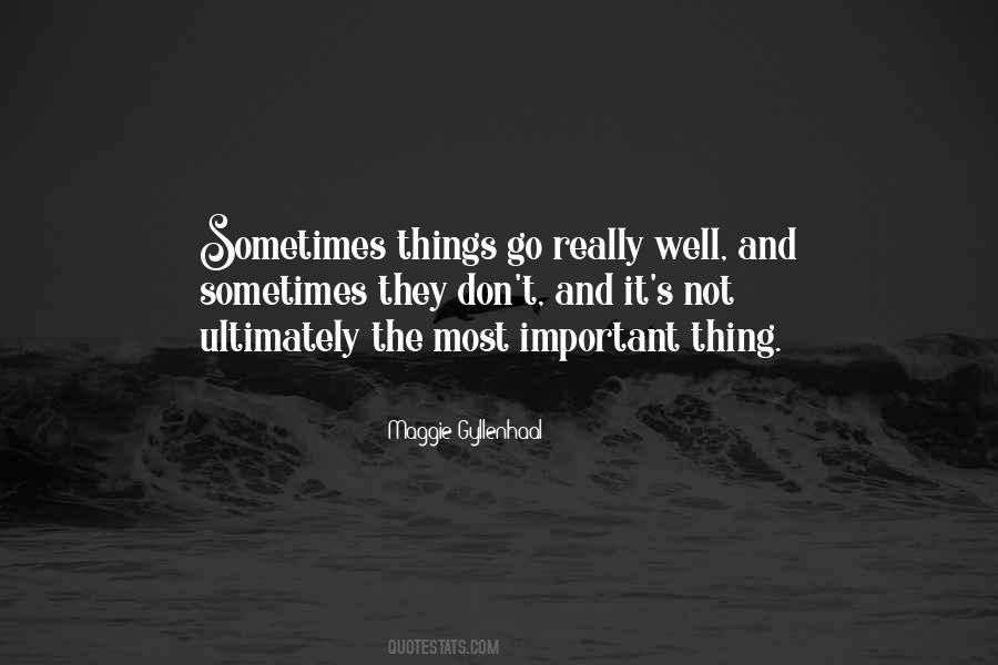 Things Go Well Quotes #331147
