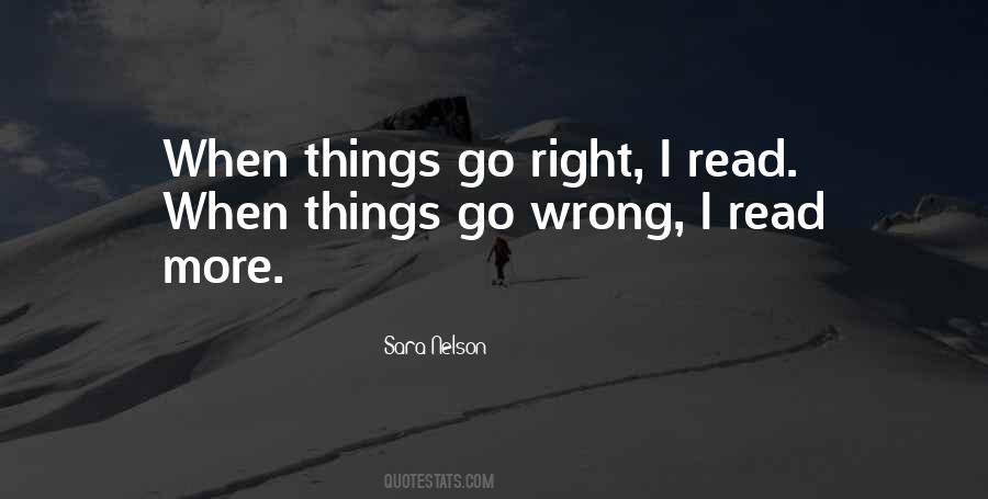 Things Go Wrong Quotes #1187765