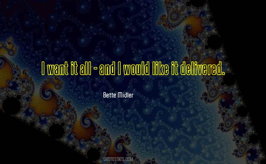 Quotes About Bette Midler #314521