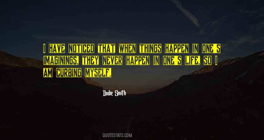 Things Happen In Life Quotes #540280