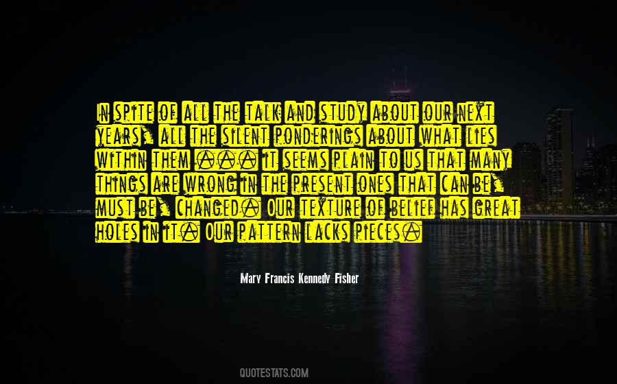 Things Has Changed Quotes #1413804