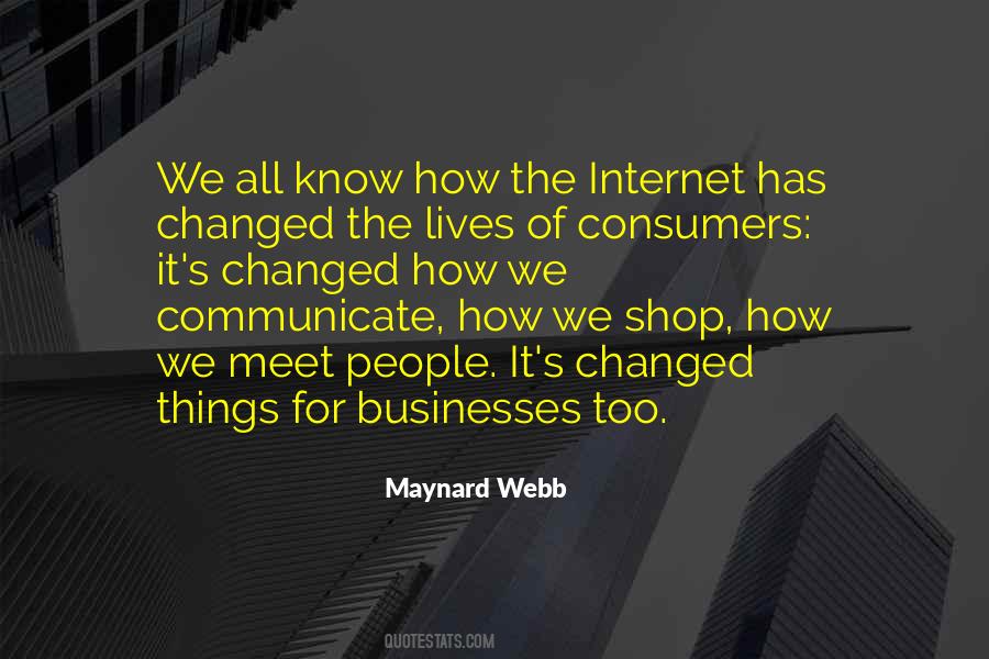 Things Has Changed Quotes #1655328