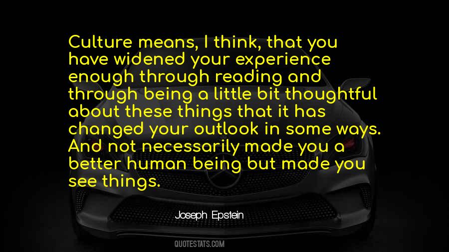Things Has Changed Quotes #1754982