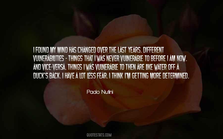 Things Has Changed Quotes #1784561
