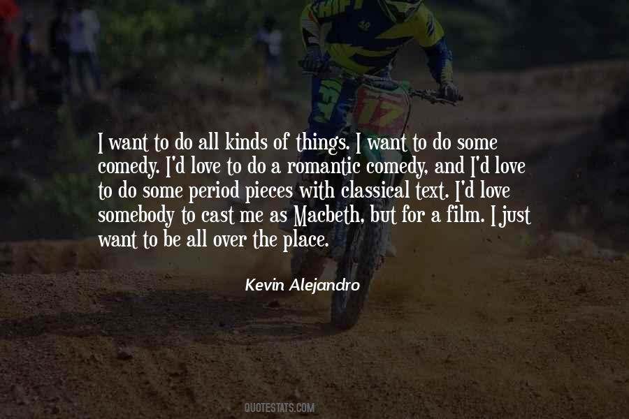 Things I Do For Love Quotes #392453