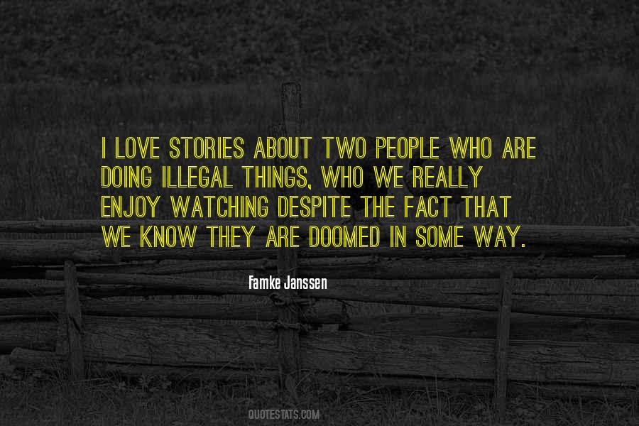 Things I Know About Love Quotes #468305