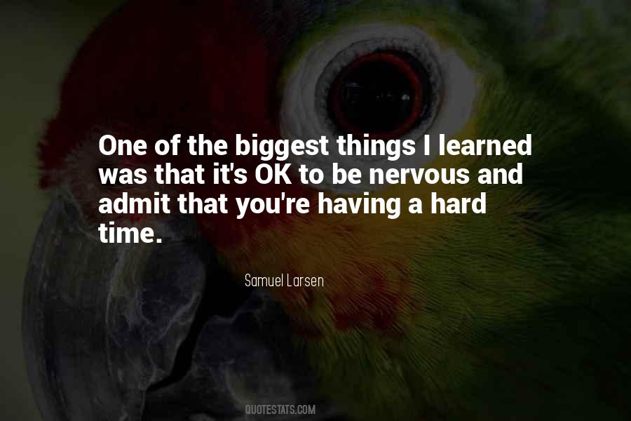 Things I Learned Quotes #1256821