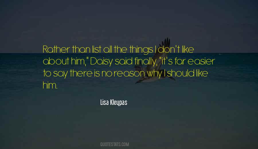 Things I Like About Him Quotes #147857