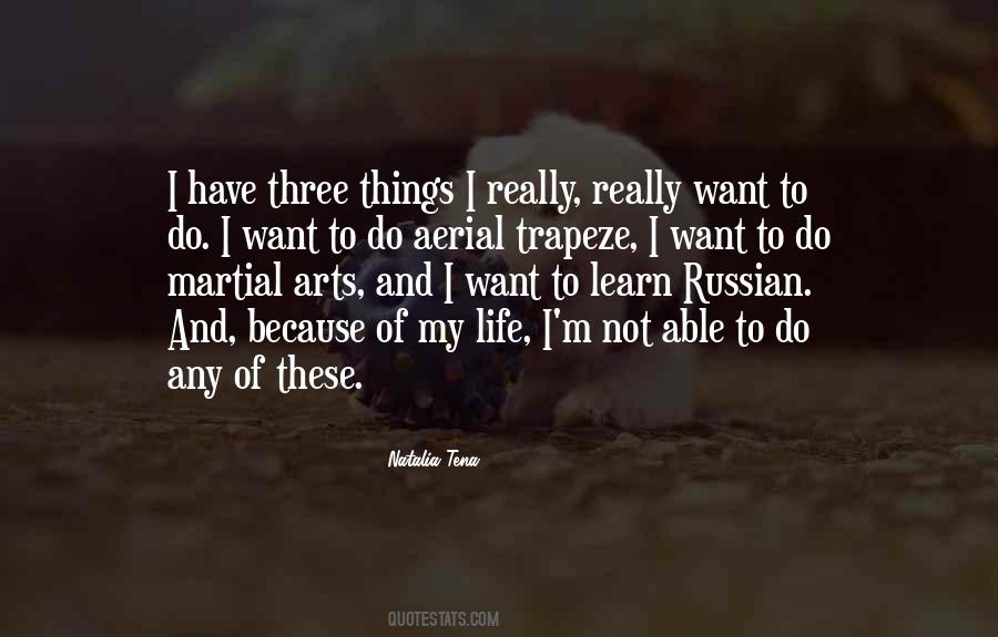 Things I Want To Do Quotes #125494